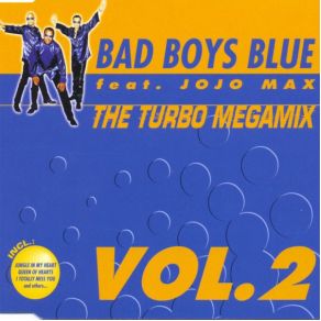 Download track The Turbo Megamix Vol. 2 (Extended Version)  Bad Boys Blue