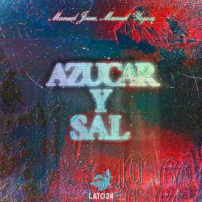 Download track Azucar Y Sal (Extended Mix) Manuel Yegres