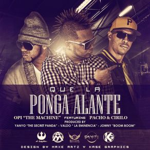 Download track Que La Ponga Alante Pacho, Cirilo, Opi Hit Machine