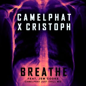 Download track Breathe (CamelPhat Just Chill Mix) CamelPhat, Jem Cooke, Cristoph