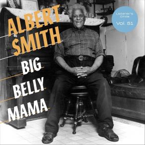 Download track Big Belly Mama Albert Smith