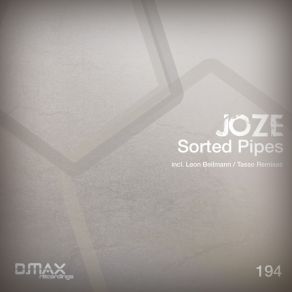 Download track Sorted Pipes (Original Mix) Joze (AUT)