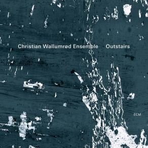 Download track Very Slow Christian Wallumrod Ensemble