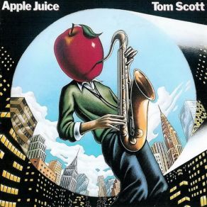 Download track Apple Juice Tom Scott