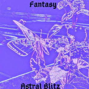 Download track Fountain Of Wishes Astral Blitz