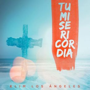 Download track Eres Mi Dios Elim Los Angeles