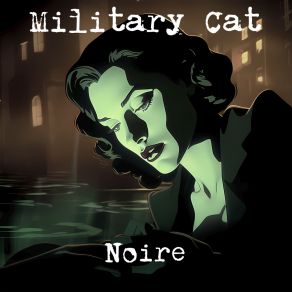 Download track Noire Military Cat