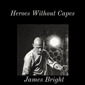 Download track Heaven Threw It Away (Acoustic) James Bright