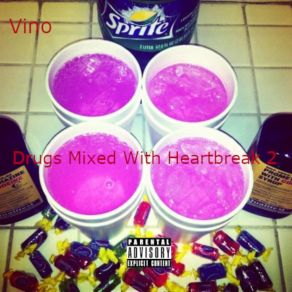 Download track Love & Drugs Exist Vino