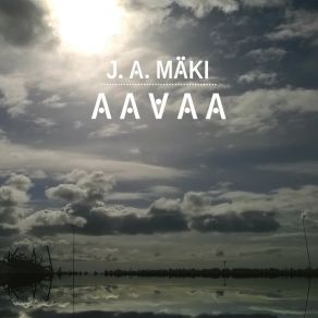 Download track Kesä Kaukana J. A. Mäki