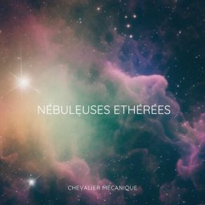 Download track Aurore Astrale Chevalier Mécanique