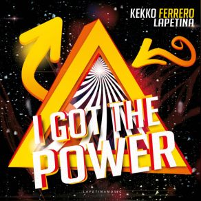 Download track I Got The Power Kekko Ferrero