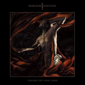 Download track Death Has Left Her Side Horizon Ignited