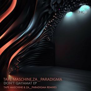 Download track Qayamat (Tape Maschine Remix) Za Paradigma