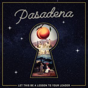 Download track Let This Be A Lesson To Your Leader Pasadena