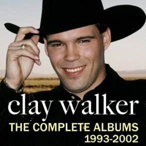 Download track You'll Never Hear The End Of It Clay Walker