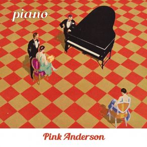 Download track Mama Where Did You Stay Last Night Pink Anderson