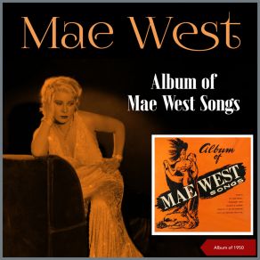 Download track Come Up 'N See Me Sometime Mae WestJosef Chernivasky Orchestra