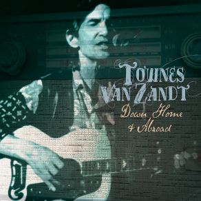 Download track Fraternity Blues (The Down Home: Johnson City, Tn. April 18 1985) Townes Van Zandt