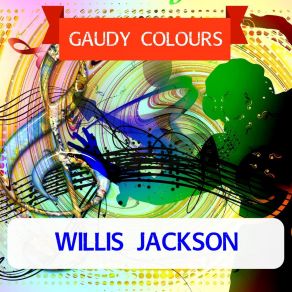 Download track Swimmin' Home Baby Willis Jackson