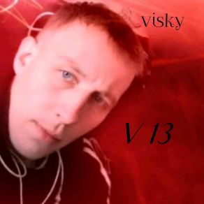 Download track V 13 Visky