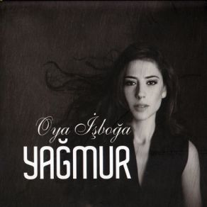 Download track Özleyince Beni Düşün Sadece Oya İşboğa