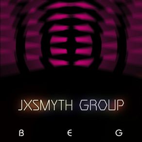 Download track Beg (JonJon Remix) Jxsmyth Group