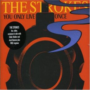 Download track You Only Live Once The Strokes