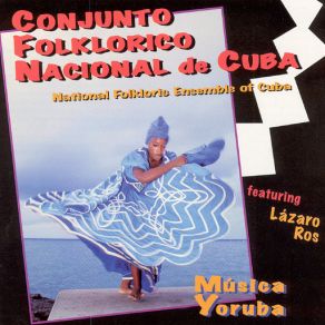 Download track Oddudua Conjunto Folklorico Nacional De Cuba