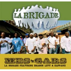 Download track Mes Gars La Brigade