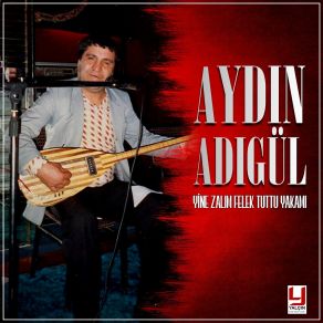 Download track Bir Sözüm Var Aydın Adıgül