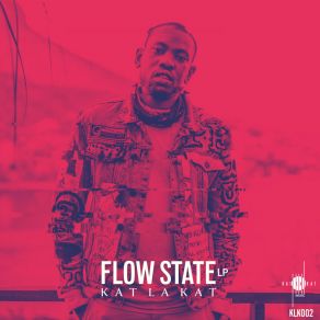 Download track Flowstate Kat La Kat