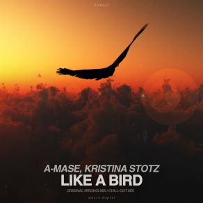 Download track Like A Bird (Chill-Out Mix) Kristina Stotz