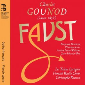 Download track Faust, Acte I' ﻿Mélodrame. L'amour!... La Guerre!... Andrew Foster - Williams, Christophe Rousset, Véronique Gens, Les Talens Lyriques, Benjamin Bernheim