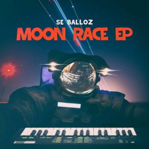 Download track Moon Race Se Balloz