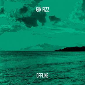 Download track Offline (Nu Ground Foundation Us Garage Edit) Gin Fizz