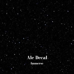 Download track Immerse (Radio Edit) Ale Decal