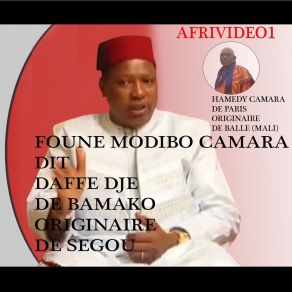 Download track Pour Hamedy Camara, Pt. 1 Foune Modibo Camara