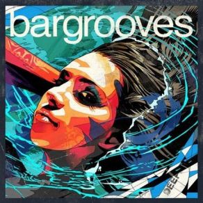 Download track Bargrooves Deeper 3. 0 Bonus Mix 2 Andy Daniell