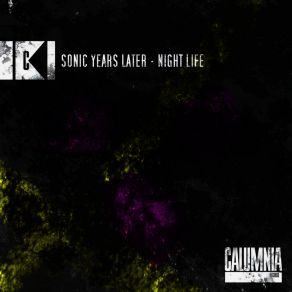 Download track Night Life (Original Mix) Sonic Years Later