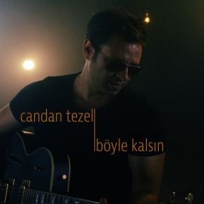 Download track Böyle Kalsın Candan Tezel