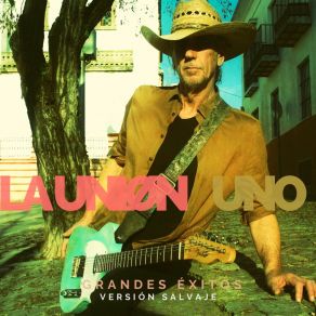 Download track FUERON LOS CELOS (GRANDES ÉXITOS VERSIÓN SALVAJE) La Unión