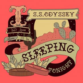 Download track (I Don't Know Where I'll Be) Sleeping Tonight S. S. Odyssey