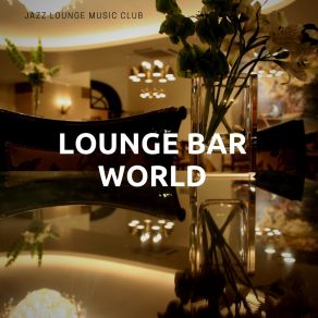 Download track Lounge Jazz Jazz Lounge