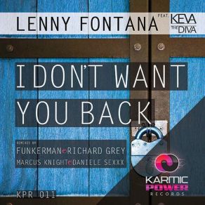 Download track I Dont Want You Back (Funkerman Radio Mix) Lenny Fontana