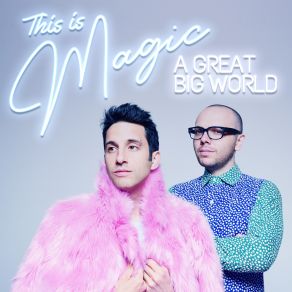 Download track This Is Magic A Great Big World