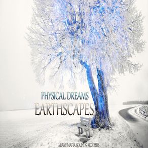 Download track Earthscapes Nº3 Physical Dreams