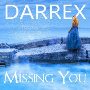 Download track Missing You (Clubmix) Darrex