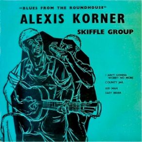 Download track Streamline Train (Remastered) Alexis Korner