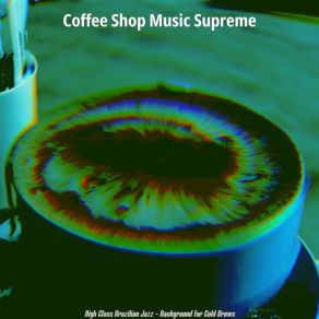 Download track Stellar Music For Cold Brews Supreme Music